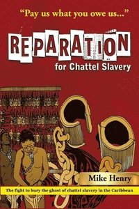 bokomslag Reparation for Chattel Slavery