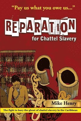 bokomslag Reparation for Chattel Slavery