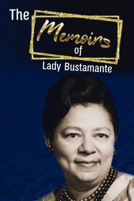 bokomslag The Memoirs of Lady Bustamante