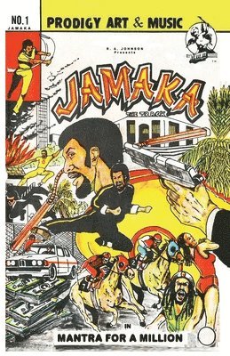 Richard Anthony Johnson, Richard Anthony Johnson, RICHARD ANTHONY JOHNSON - R. A. Johnson Presents JAMAKA - MANTRA FOR A MILLION, Häftad