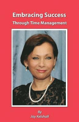 bokomslag Embracing Success Through Time Management