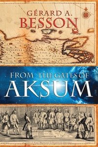 bokomslag From the Gates of Aksum (softcover)