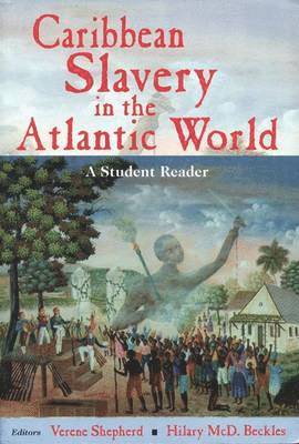Verene A. Shepherd, Hilary MCD Beckles, Verene Shepherd - Caribbean Slavery in the Atlantic, Häftad