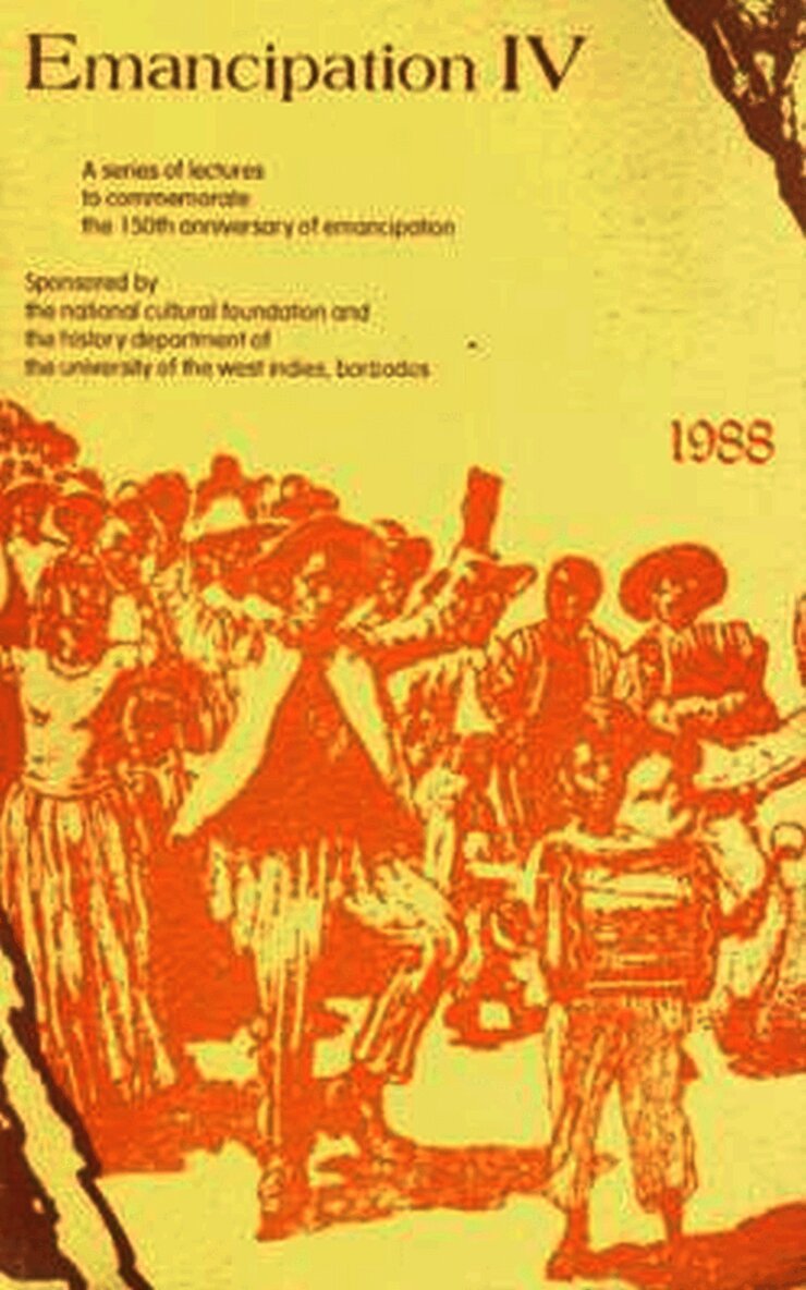 Emancipation IV: a Series of Lectures to Commemorate the 150th Anniversary of Emancipation