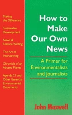 How to Make Our Own News