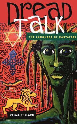 bokomslag Dread Talk: The Language of Rastafari