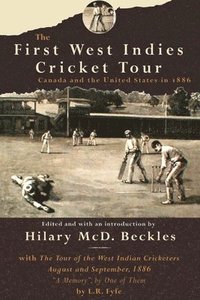 bokomslag The First West Indies Cricket Tour