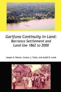 bokomslag Garifuna Continuity in Land