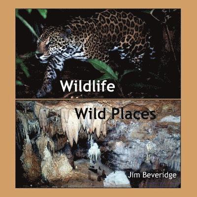 Wildlife-Wild Places 1