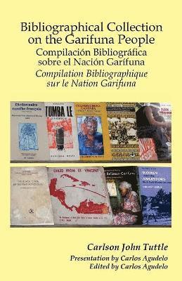 Bibliographical Collection on the Garifuna People 1