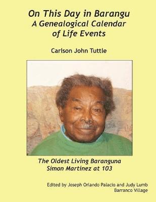 Carlson John Tuttle - On This Day in Barangu, Häftad