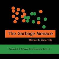 bokomslag The Garbage Menace