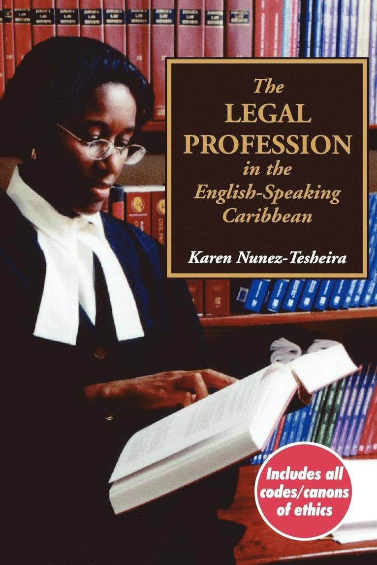 The Legal Profession in the English Speaking Caribbean 1