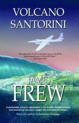 James Frew - Volcano Santorini, Inbunden