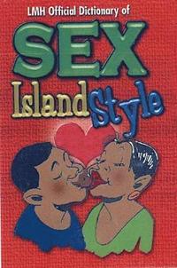 bokomslag LMH Official Dictionary Of Sex Island Style