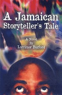 bokomslag A Jamaican Storyteller's Tale