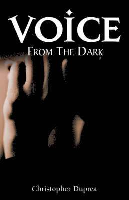 Voice From the Dark 1