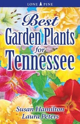 bokomslag Best Garden Plants for Tennessee