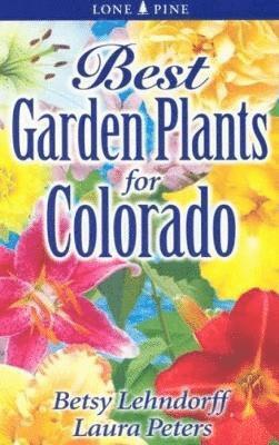 bokomslag Best Garden Plants for Colorado