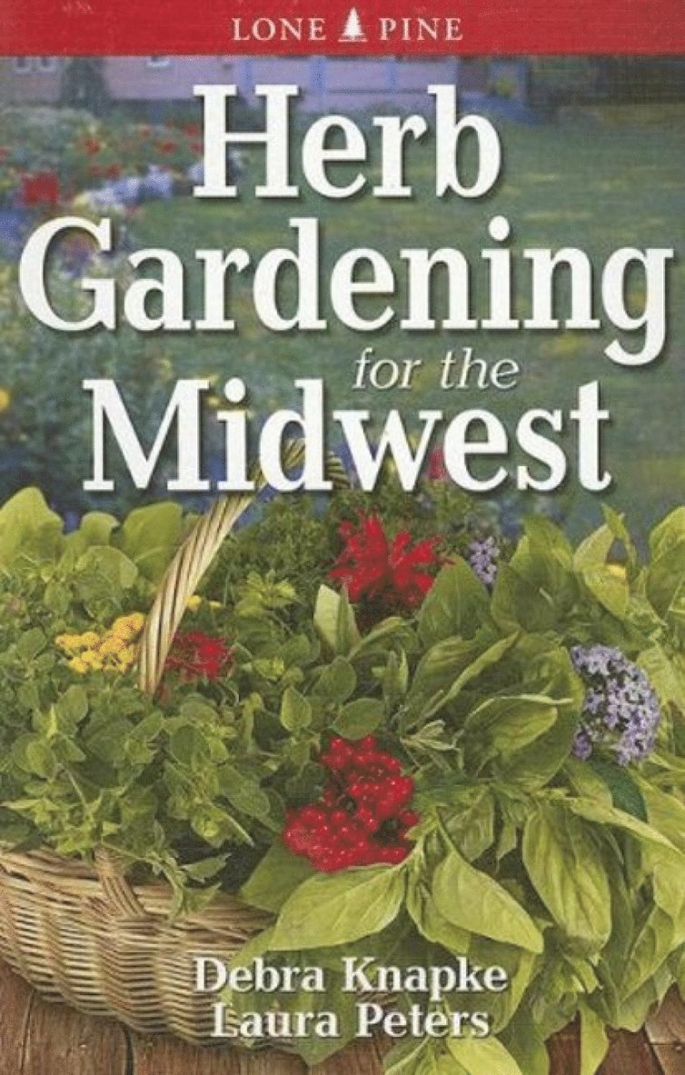 Herb Gardening for the Midwest 1