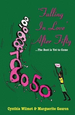 bokomslag Falling in Love After Fifty...The Best is yet to Come