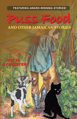 Puss Food and Other Jamaican Stories 1