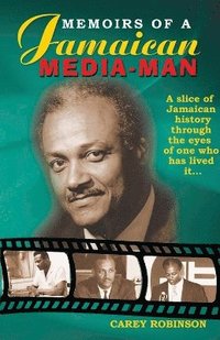 bokomslag Memoirs of a Jamaican Media Man