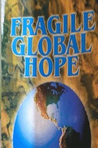 bokomslag Fragile Global Hope