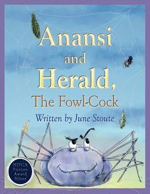 Anansi and Herald, the Fowl-cock 1