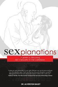 bokomslag Sexplanations: A Guide to Discussing Sex & Sexuality in the Caribbean