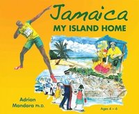 bokomslag Jamaica My Island Home