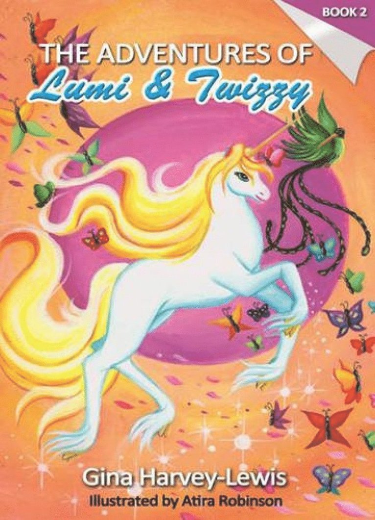 Adventures of Lumi & Twizzy Book 2