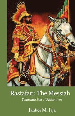 Janhoi M. Jaja - Rastafari: The Messiah, Häftad. Tillgänglighet: Lägg i varukorg
