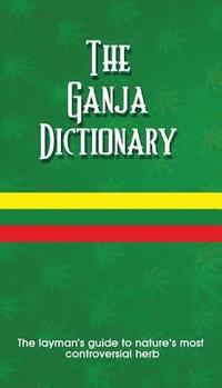 bokomslag The Ganja Dictionary