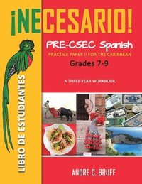 bokomslag Necesario! Pre-CSEC Spanish Grades 7-9