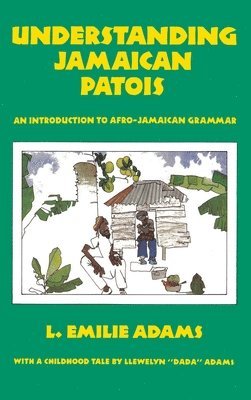 bokomslag Understanding Jamaican Patois