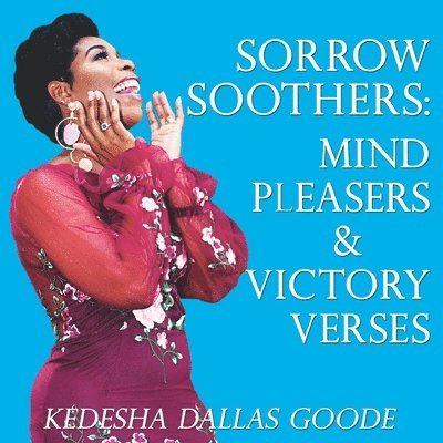 Sorrow Soothers. Mind Pleasers & Victory Verses 1