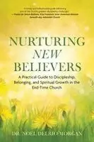Noel Delrio Morgan - Nurturing New Believers, Häftad. Tillgänglighet: Lägg i varukorg