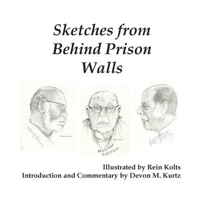 Sketches from Behind Prison Walls 1