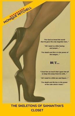 The Skeletons of Samantha?s Closet: Are They Sweet Sex Unto Man or Sweet Savour Unto God