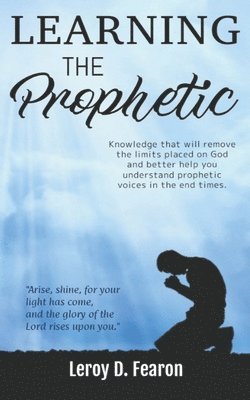 Learning The Prophetic 1