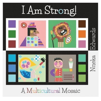 I Am Strong!: A Multicultural Mosaic 1