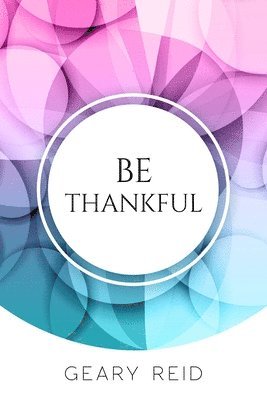 Be Thankful 1