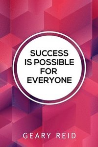 bokomslag Success Is Possible For Everyone