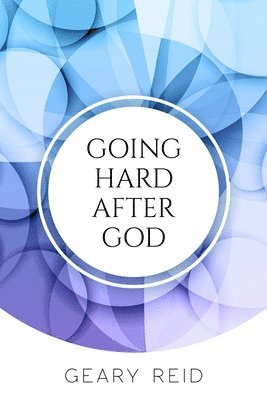 Geary Reid - Going Hard After God, Häftad