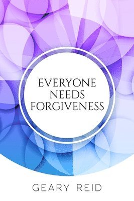 Everyone Needs Forgiveness 1
