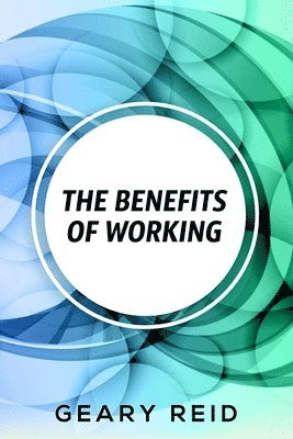 Benefits of Working