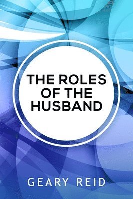 bokomslag The Roles of the Husband