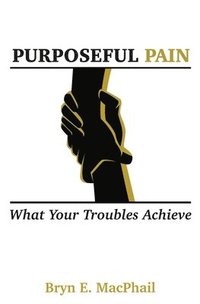 bokomslag Purposeful Pain
