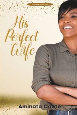 His Perfect Wife 1